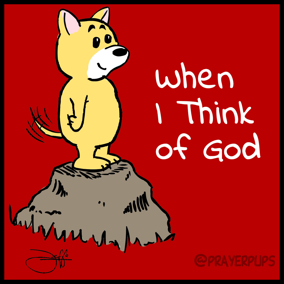 When I think of God
